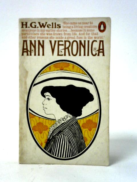 Ann Veronica By H. G. Wells