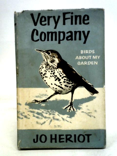 Very Fine Company, Birds About My Garden By Jo Heriot