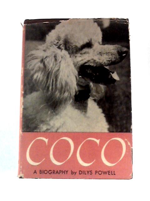 Coco. A Biography of a Poodle Dog. With Portraits von Dilys Powell