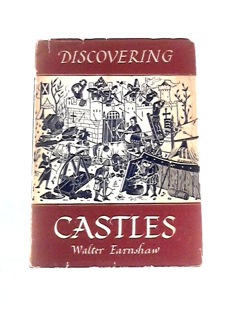 Discovering Castles von Walter Earnshaw