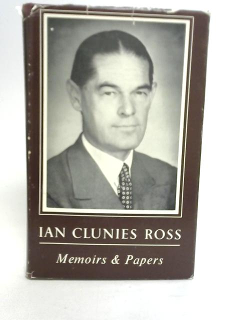 Memoirs and Papers By Ian Clunies Ross