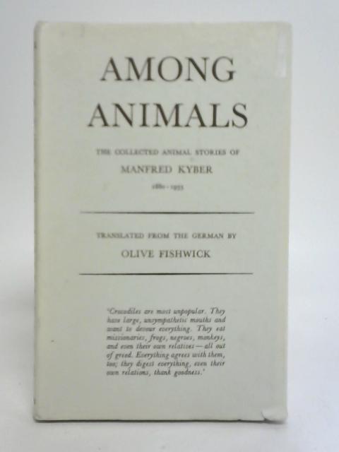 Among Animals By Translated Olive Fishwick