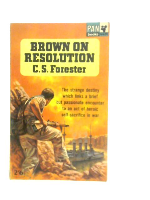 Brown on Resolution von C.S.Forester