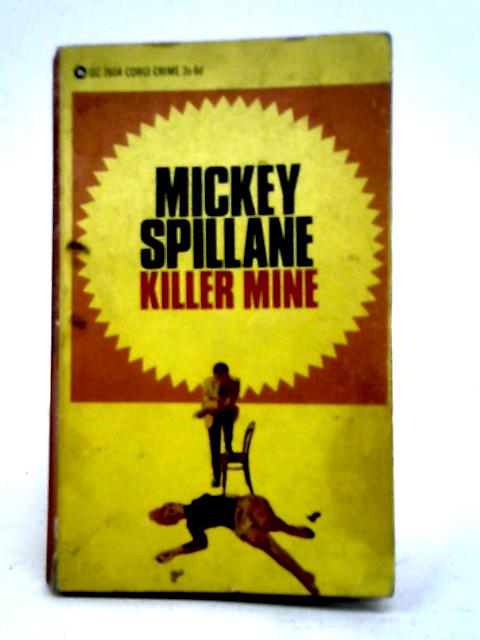 Killer Mine By Mickey Spillane