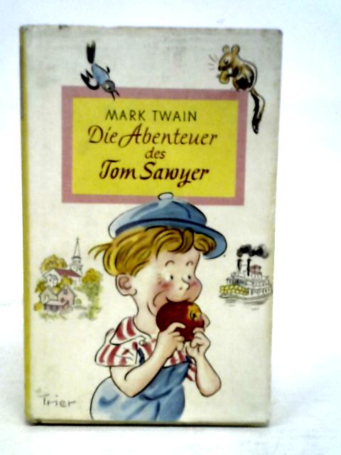 Der Abenteuer Des Tom Sawyer By Mark Twain