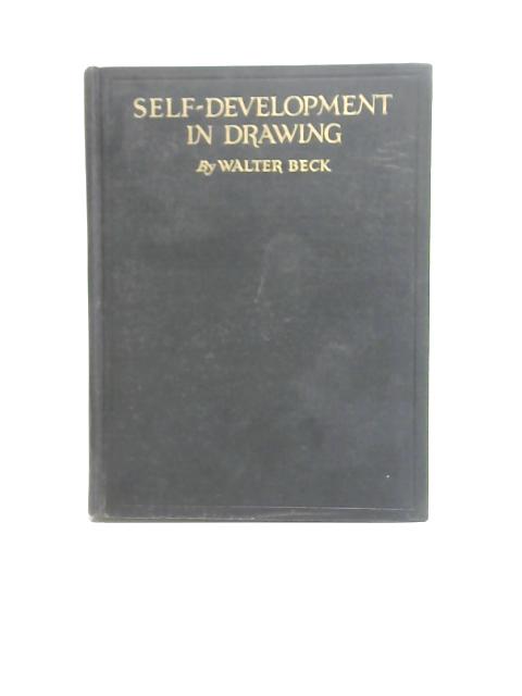 Self-Development in Drawing von Walter Beck