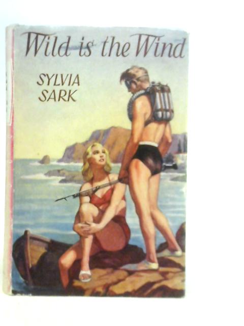 Wild Is The Wind By Sylvia Sark