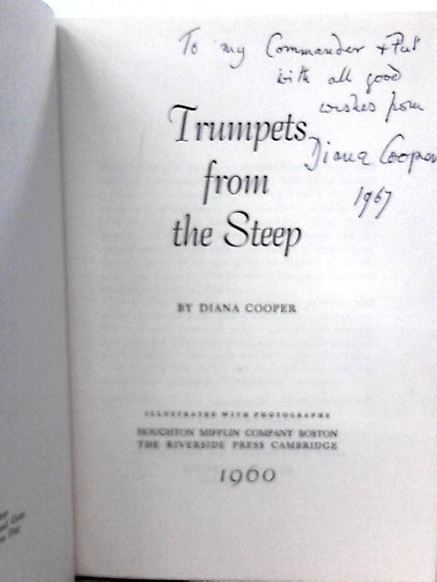 Trumpets from the Steep von Diana Cooper