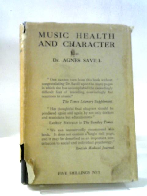 Music, Health And Character par Agnes Savill