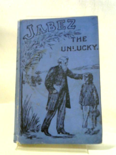 Jabez The Unlucky par S L M