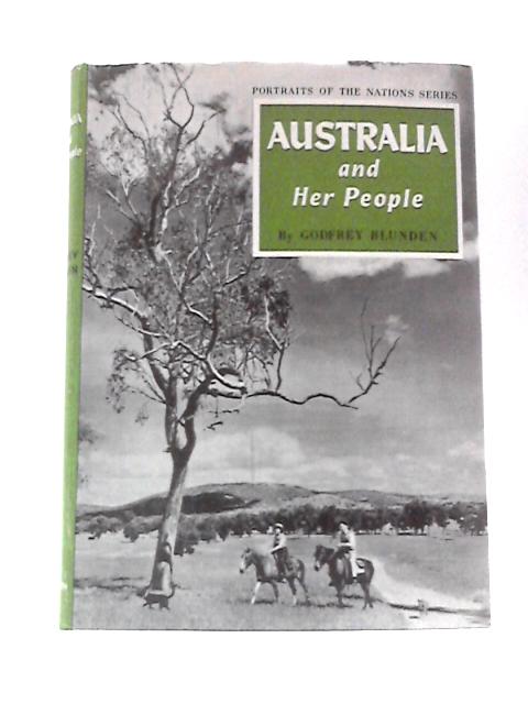 Australia and Her People (Portraits of the Nations) By Godfrey Blunden