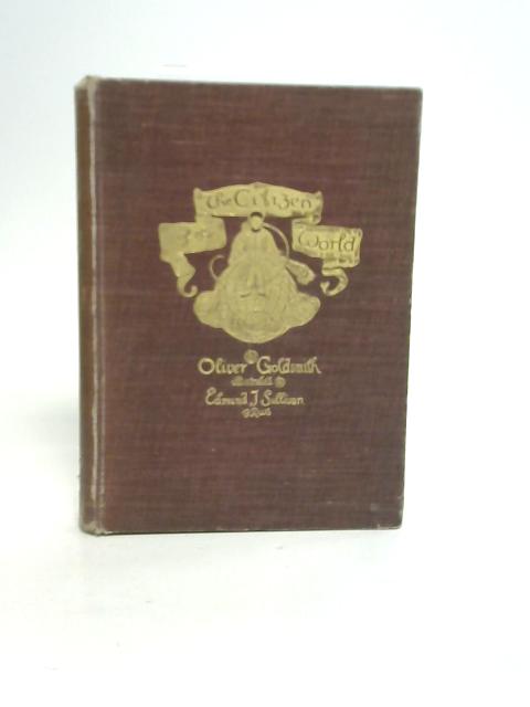 Letters FRom A Citizen Of THe World To His FRiends In The East By OLiver Goldsmith