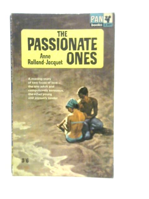 The Passionate Ones von Anne Rolland-Jacquet