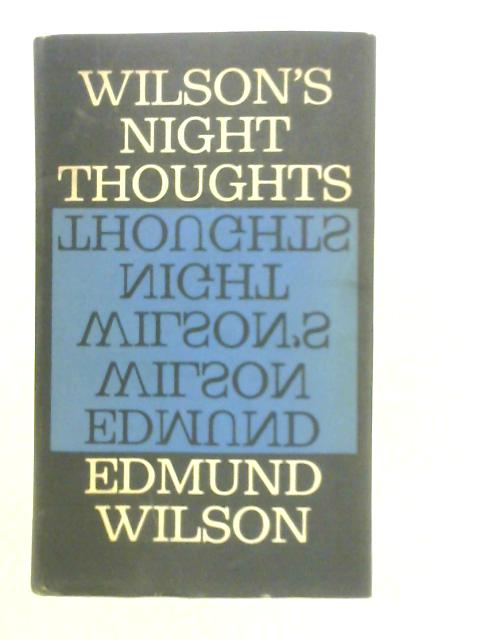 Night Thoughts By Edmund Wilson