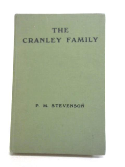 The Cranley Family By P M Stevenson