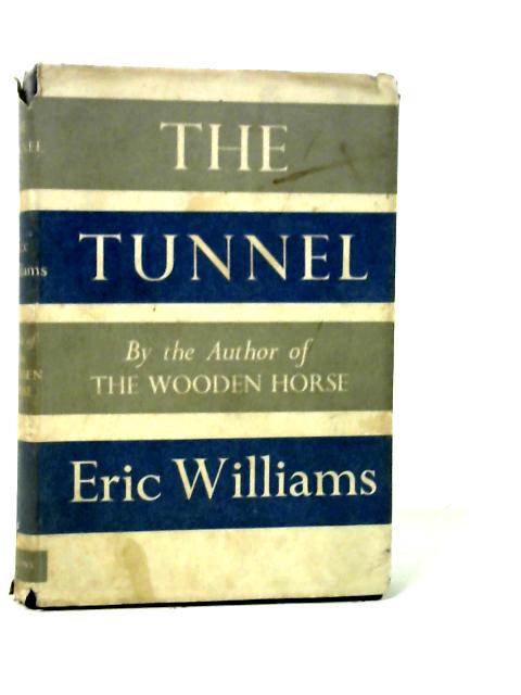 The Tunnel By Eric Williams