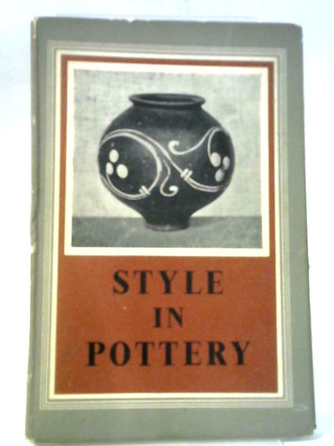 Style In Pottery By Arthur Lane