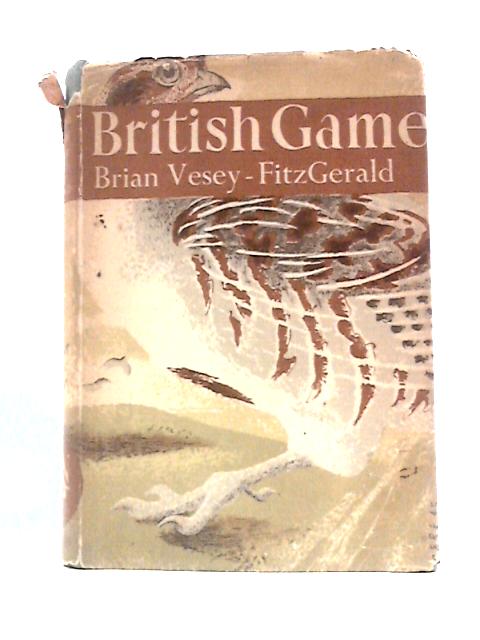 British Game. New Naturalist No 2 von Brian Vesey-Fitzgerald