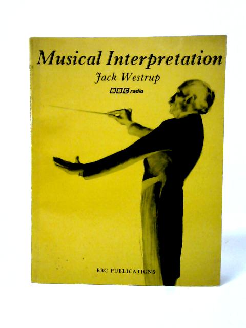 Musical Interpretation par Jack Westrup