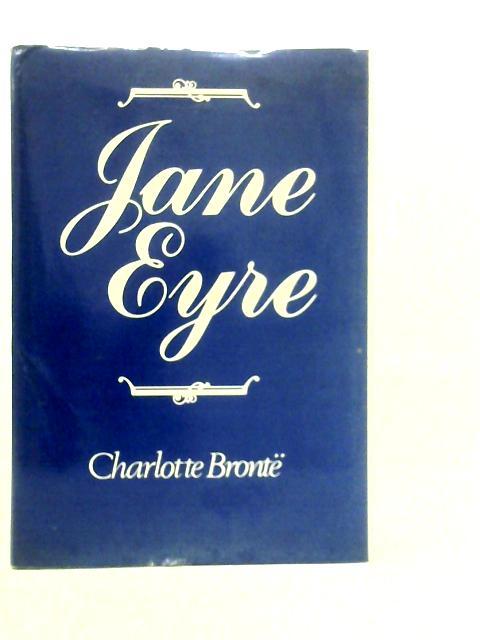 Jane Eyre By Charotte Bronte