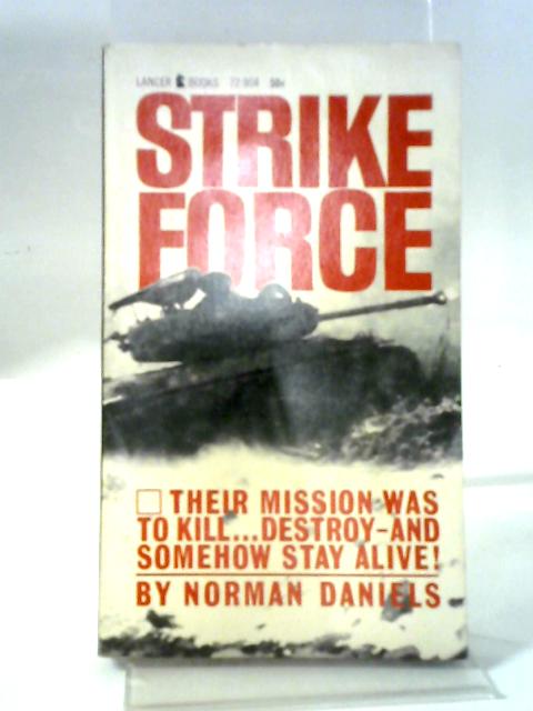 Strike Force von Norman Daniels