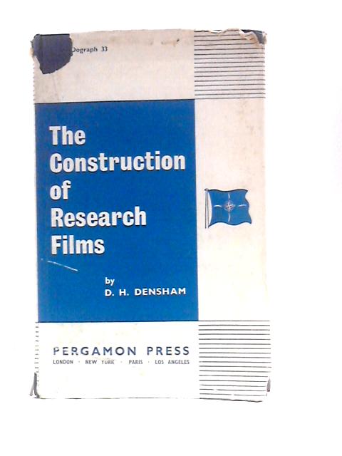 The Construction of Research Films (Agardograph Series; No.33) By D.H.Densham