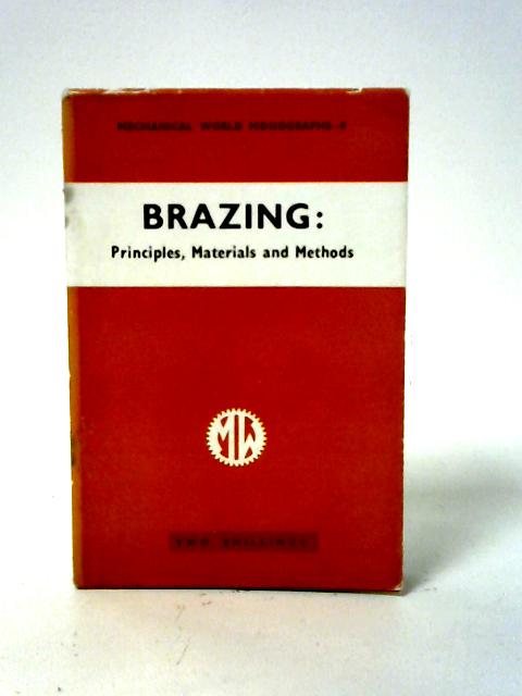 Brazing: Principles Materials and Methods