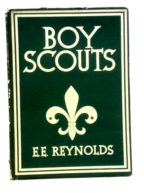 Boy Scouts. By EE. Reynolds