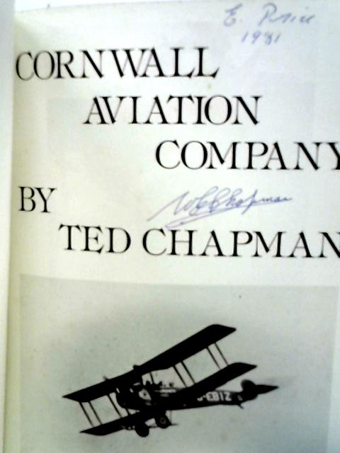 Cornwall Aviation Company By Ted Chapman