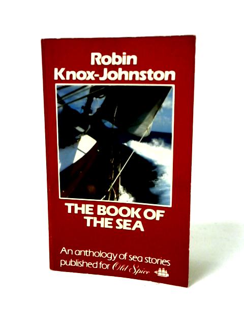 The Book Of The Sea von Robin Knox-Johnston