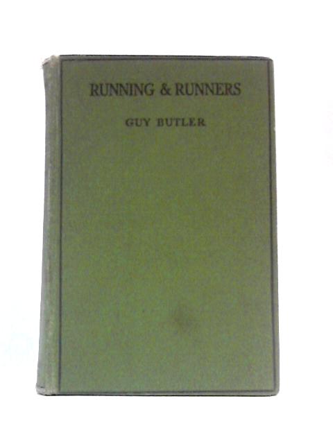 Running & Runners By Guy Butler