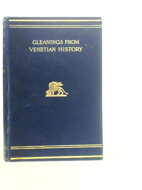 Gleanings from Venetian History Vol.I von F.Marion Crawford