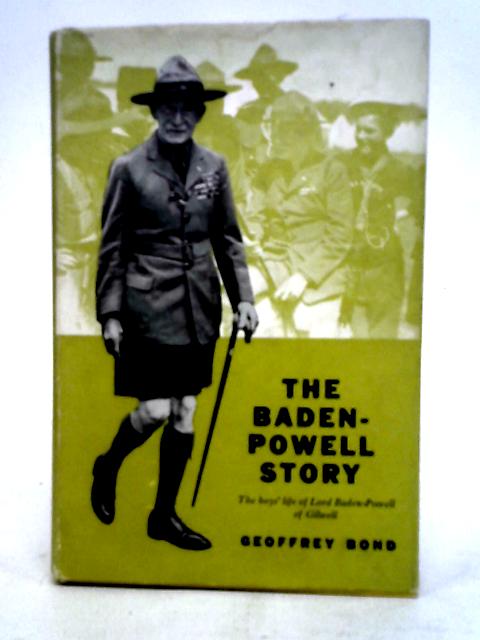 The Baden-Powell Story von Geoffrey Bond