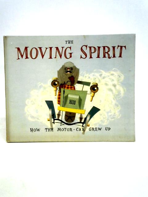 The Moving Spirit By Unstated