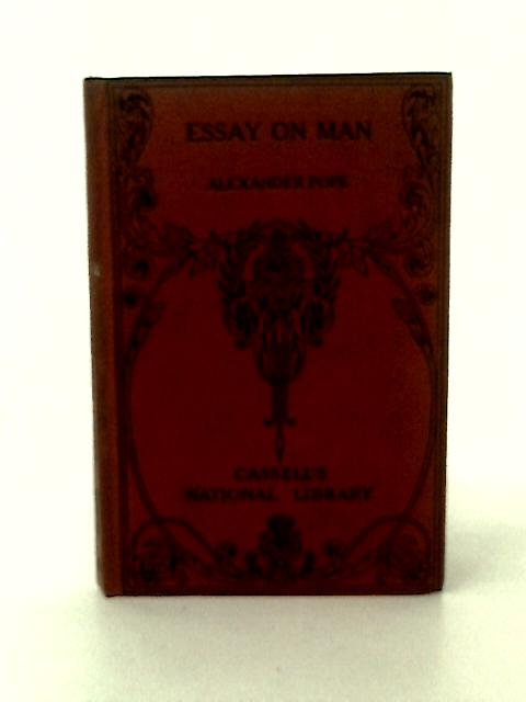 Essays On Man : Moral Essays And Satires - By Alexander Pope