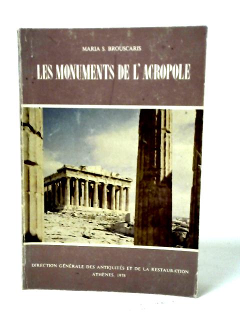 Les Monuments De L'acropole: Guide Archeologique von Maria S Brouscaris