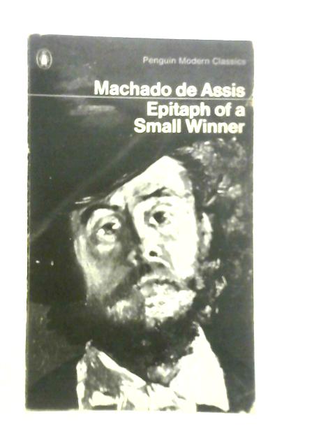 Epitaph of a Small Winner By Machado de Assis