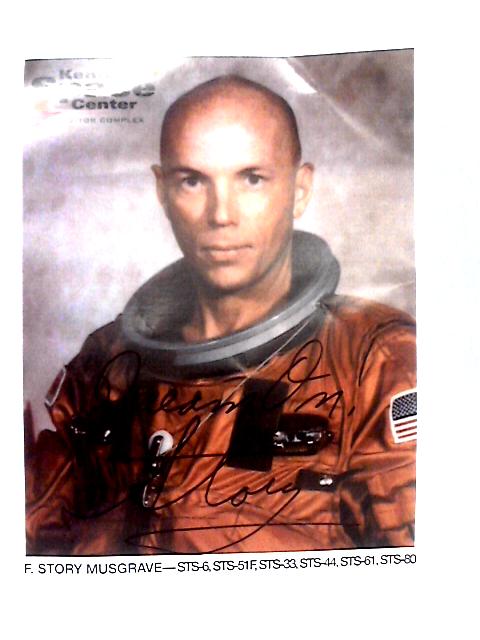 Kennedy Space Center - F. Story Musgrave Signed Photo By F. Story Musgrave
