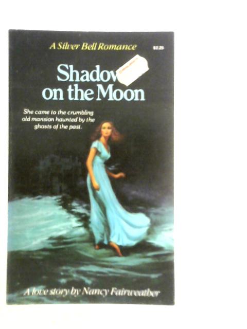 Shadows on the Moon von Peggy Gaddis