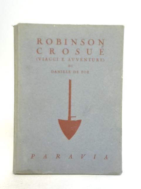 Robinson Crosuè Viaggi E Avventure By Daniel Defoe