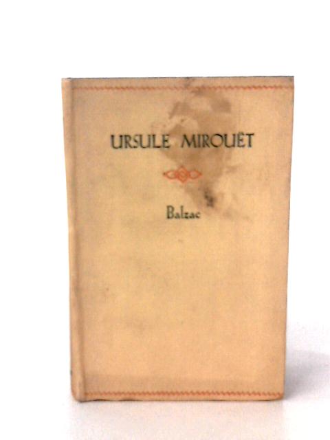 Ursule Mirouet By H De Balzac