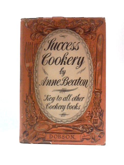 Success Cookery von Anne Beaton