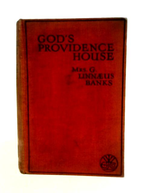God's Providence House By G. linnaeus banks