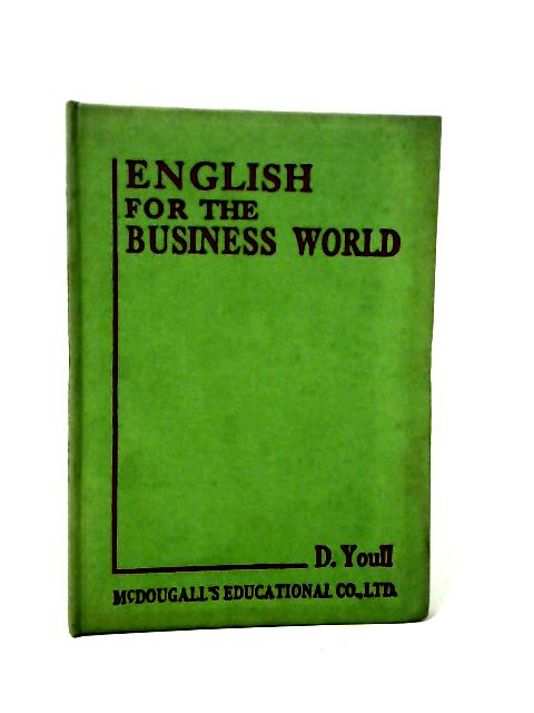 English For The Business World von D Youll