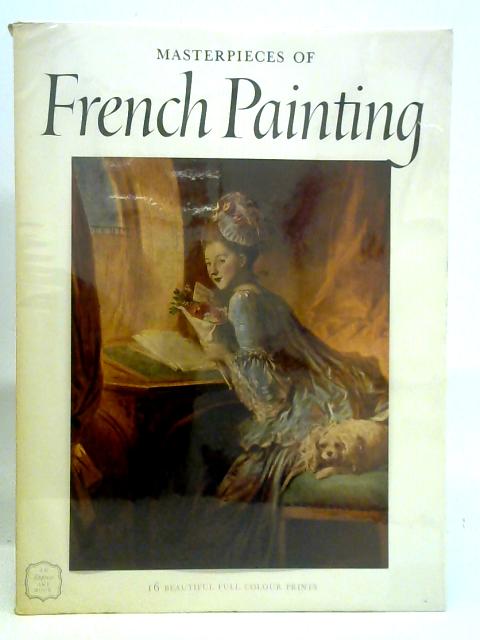 Masterpieces of French Painting By Margaretta Salinger