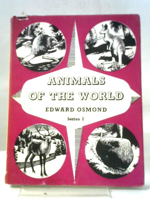 Animals of the World Series II By Edward Osmond
