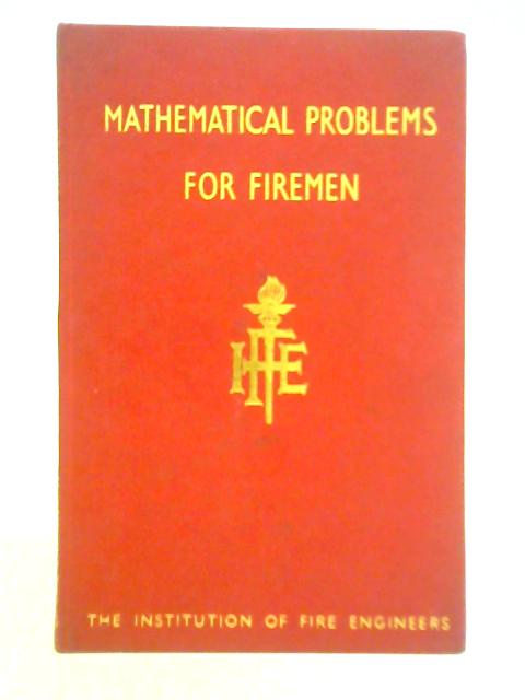 Mathematical Problems For Firemen von Unstated