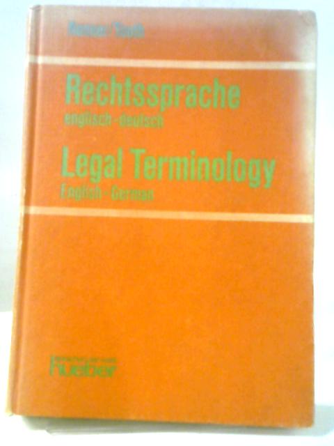 Rechtssprache English-Deutsch & Legal Terminology English-German By Unstated