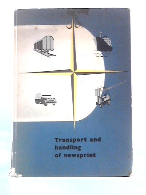 Transport and Handling of Newsprint By Unstated