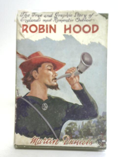 Robin Hood By Martin Daniels